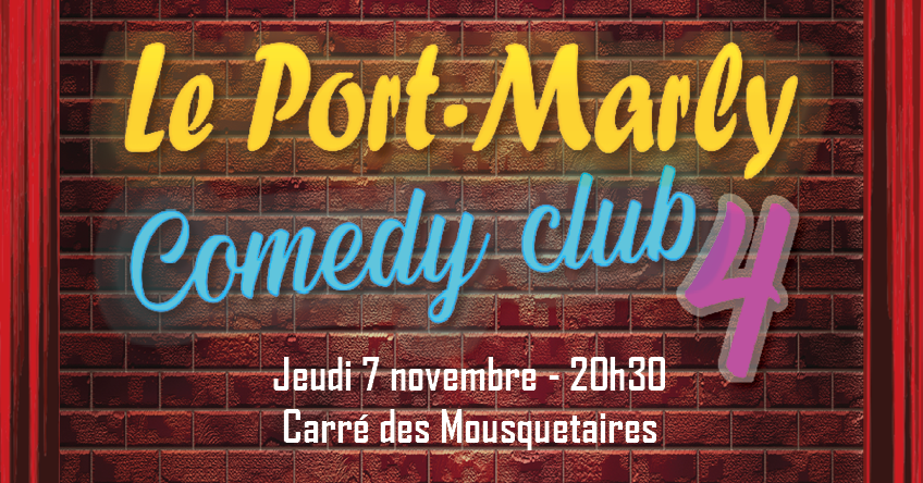 LE PORT-MARLY COMEDY CLUB 4